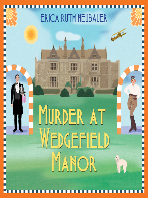 Title details for Murder at Wedgefield Manor by Erica Ruth Neubauer - Available